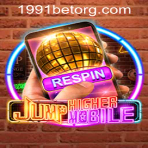 JumpHighermobile: An Engaging Gaming Experience with 1991bet PH Login